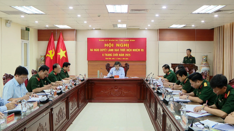 Đảng ủy Qu&acirc;n sự tỉnh ra Nghị quyết l&atilde;nh đạo thực hiện nhiệm vụ 6 th&aacute;ng cuối năm 2025