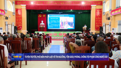 Tuy&ecirc;n truyền, phổ biến ph&aacute;p luật về t&iacute;n ngưỡng, t&ocirc;n gi&aacute;o; ph&ograve;ng, chống tội phạm c&ocirc;ng nghệ cao