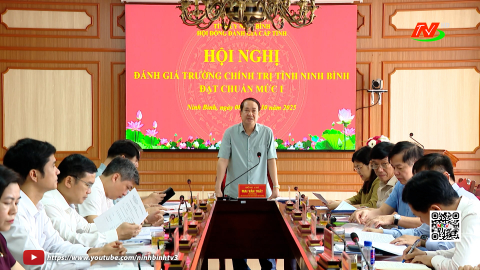 Hội nghị thẩm định, đ&aacute;nh gi&aacute;, c&ocirc;ng nhận trường Ch&iacute;nh trị tỉnh đạt chuẩn mức I.