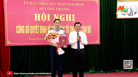 Sở C&ocirc;ng thương c&ocirc;ng bố c&aacute;c Quyết định về c&ocirc;ng t&aacute;c tổ chức v&agrave; c&aacute;n bộ
