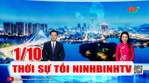  Thời sự Tối NinhBinhTV - 1/10/2026