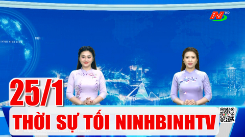 Thời sự Tối NinhBinhTV - 25/1/2026