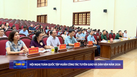 Hội nghị to&agrave;n quốc tập huấn c&ocirc;ng t&aacute;c tuy&ecirc;n gi&aacute;o v&agrave; d&acirc;n vận năm 2026