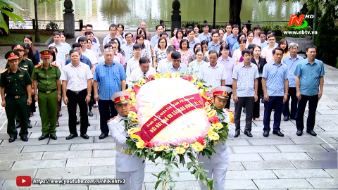 Th&agrave;nh phố Ninh B&igrave;nh d&acirc;ng hương tưởng niệm c&aacute;c Anh h&ugrave;ng liệt sĩ