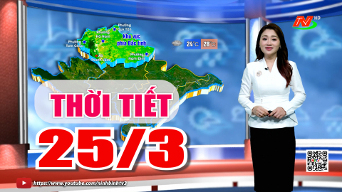 Dự b&aacute;o thời tiết khu vực tỉnh Ninh B&igrave;nh đ&ecirc;m 24, ng&agrave;y 25/3/2026