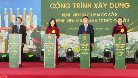 Kh&aacute;nh th&agrave;nh dự &aacute;n x&acirc;y dựng cơ sở 2 Bệnh viện Bạch Mai v&agrave; Bệnh viện Hữu nghị Việt Đức