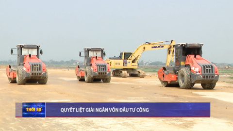 Quyết liệt giải ng&acirc;n vốn đầu tư c&ocirc;ng