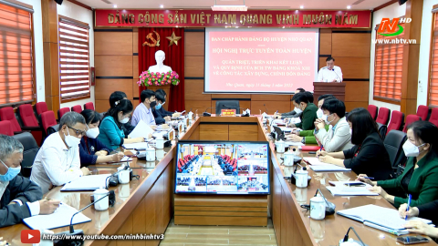 Nho Quan: Qu&aacute;n triệt, triển khai c&aacute;c Kết luận v&agrave; Quy định của Trung ương về x&acirc;y dựng, chỉnh đốn Đảng