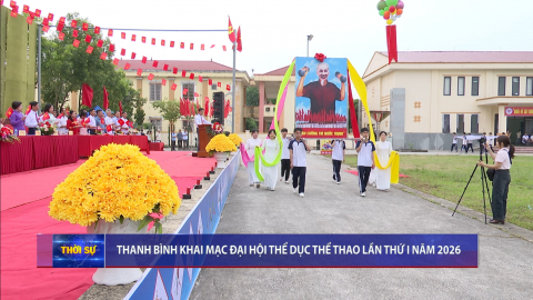 Thanh B&igrave;nh khai mạc Đại hội Thể dục thể thao lần thứ I, năm 2026