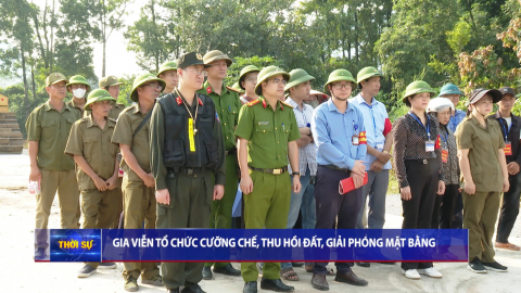 Gia Viễn tổ chức cưỡng chế, thu hồi đất, giải ph&oacute;ng mặt bằng