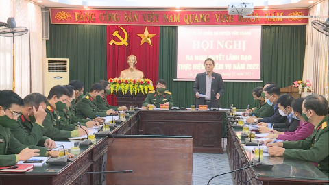 Đảng ủy qu&acirc;n sự huyện Y&ecirc;n Kh&aacute;nh ra nghị quyết l&atilde;nh đạo thực hiện nhiệm vụ năm 2022
