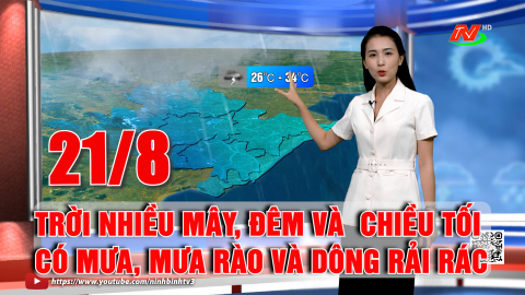 Dự b&aacute;o thời tiết tỉnh Ninh B&igrave;nh đ&ecirc;m 20, ng&agrave;y 21/8/2025