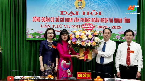Đại hội C&ocirc;ng đo&agrave;n Văn ph&ograve;ng Đo&agrave;n ĐBQH & HĐND tỉnh lần thứ VI, nhiệm kỳ 2023-2028