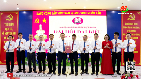 Đại hội đại biểu Đảng bộ C&ocirc;ng ty TNHH MTV Điện lực Ninh B&igrave;nh nhiệm kỳ 2025 - 2030