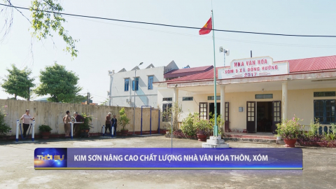 Kim Sơn n&acirc;ng cao chất lượng nh&agrave; văn h&oacute;a th&ocirc;n, x&oacute;m