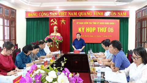 Kỳ họp thứ 6 của Ủy ban Kiểm tra Tỉnh ủy