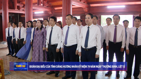 Đo&agrave;n đại biểu của tỉnh d&acirc;ng hương nh&acirc;n kỷ niệm 79 năm Ng&agrave;y Thương binh, liệt sỹ