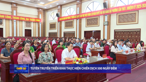 Tuy&ecirc;n truyền triển khai thực hiện Chiến dịch 500 ng&agrave;y đ&ecirc;m