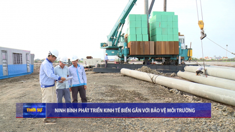 Ninh B&igrave;nh ph&aacute;t triển kinh tế biển gắn với bảo vệ m&ocirc;i trường
