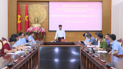 Thường trực Ban Chỉ đạo ph&ograve;ng, chống tham nhũng, l&atilde;ng ph&iacute;, ti&ecirc;u cực tỉnh họp thường kỳ th&aacute;ng 5/2026