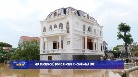 Gia Tường chủ động ph&ograve;ng, chống ngập lụt