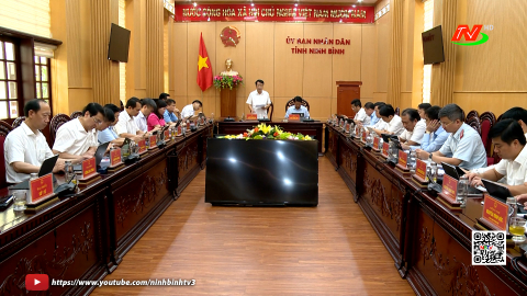 UBND tỉnh triển khai nhiệm vụ trọng t&acirc;m th&aacute;ng 8/2026