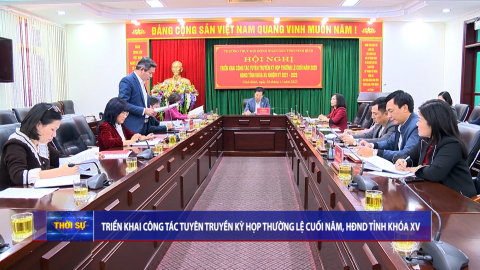 Triển khai c&ocirc;ng t&aacute;c tuy&ecirc;n truyền kỳ họp thường lệ cuối năm, HĐND tỉnh kh&oacute;a XV