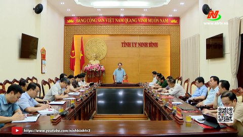 Thường trực Tỉnh ủy triển khai nhiệm vụ trọng t&acirc;m c&ocirc;ng t&aacute;c th&aacute;ng 6