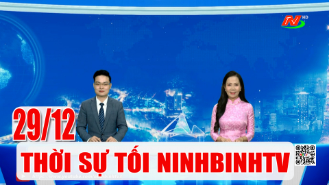 Thời sự Tối NinhBinhTV - 29/12/2025 