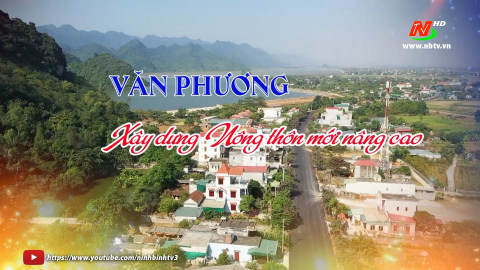 Văn Phương x&acirc;y dựng n&ocirc;ng th&ocirc;n mới n&acirc;ng cao