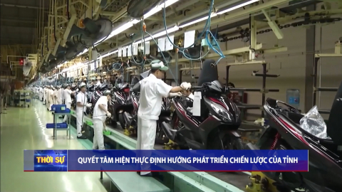 Quyết t&acirc;m thực hiện định hướng ph&aacute;t triển chiến lược của tỉnh