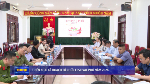 Triển khai kế hoạch tổ chức Festival Phở năm 2026