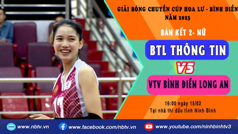 BTL TH&Ocirc;NG TIN  vs VTV B&Igrave;NH ĐIỀN LONG AN | B&aacute;n kết 2 NỮ