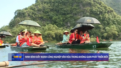 Ninh B&igrave;nh đẩy mạnh c&ocirc;ng nghiệp văn h&oacute;a trong kh&ocirc;ng gian ph&aacute;t triển mới