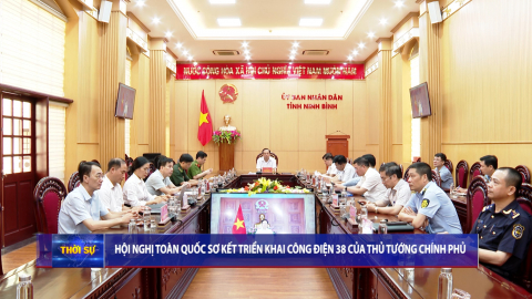 Hội nghị to&agrave;n quốc sơ kết triển khai C&ocirc;ng điện số 38 của Thủ tướng Ch&iacute;nh phủ 