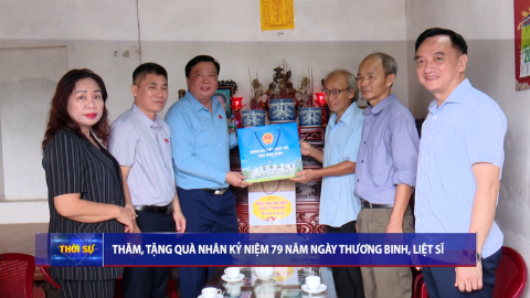 Thăm, tặng qu&agrave; nh&acirc;n kỷ niệm 79 năm ng&agrave;y Thương binh, liệt sỹ