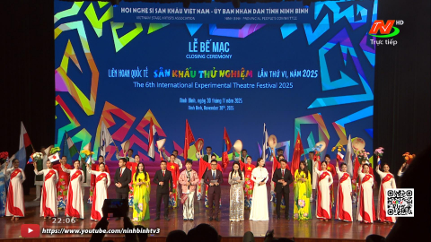Lễ bế mạc Li&ecirc;n hoan Quốc tế S&acirc;n khấu thử nghiệm lần thứ VI - năm 2025, tại Ninh B&igrave;nh
