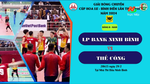 LP Bank Ninh B&igrave;nh - Thể C&ocirc;ng_ Bảng B nam, Giải B&oacute;ng chuyền C&uacute;p Hoa Lư - B&igrave;nh Điền năm 2024