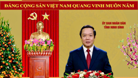 Lời ch&uacute;c Tết Nguy&ecirc;n đ&aacute;n Ất Tỵ 2025 của đồng ch&iacute; Chủ tịch UBND tỉnh Ninh B&igrave;nh