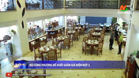 Bộ c&ocirc;ng thương đề xuất giảm gi&aacute; điện đợt 3