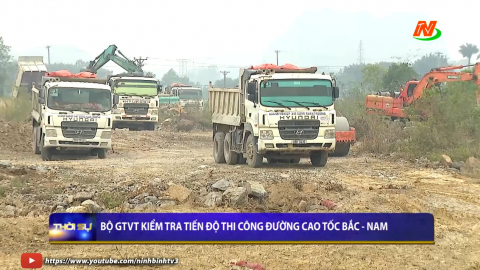 Bộ GTVT kiểm tra tiến độ thi c&ocirc;ng đường cao tốc Bắc - Nam