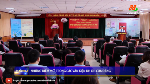 Cuốn s&aacute;ch về những điểm mới trong c&aacute;c văn kiện Đại hội XIII của Đảng