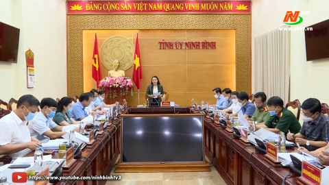 Hội nghị Ban Thường vụ Tỉnh ủy th&aacute;ng 7/2021.