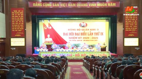 Khai mạc Đại hội đại biểu Đảng bộ Qu&acirc;n khu 3 lần thứ IX