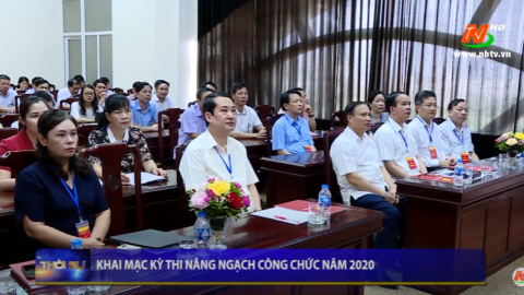 Khai mạc Kỳ thi n&acirc;ng ngạch c&ocirc;ng chức năm 2020