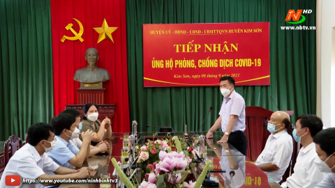 Kim Sơn tiếp nhận ủng hộ ph&ograve;ng, chống dịch.