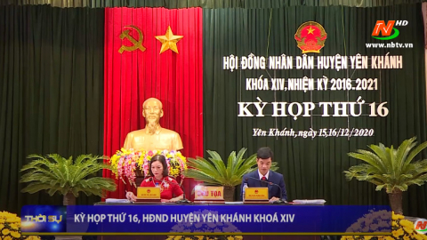 Kỳ họp thứ 16, HĐND huyện Y&ecirc;n Kh&aacute;nh kh&oacute;a XIV