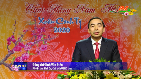 Lời ch&uacute;c Tết Xu&acirc;n Canh T&yacute; 2020 của Đồng ch&iacute; Đinh Văn Điến, Ph&oacute; B&iacute; thư Tỉnh ủy, Chủ tịch UBND tỉnh Ninh B&igrave;nh
