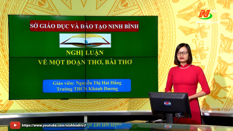 M&ocirc;n Ngữ văn: C&aacute;ch l&agrave;m b&agrave;i nghị luận về một đoạn thơ, b&agrave;i thơ (Tiết 1)