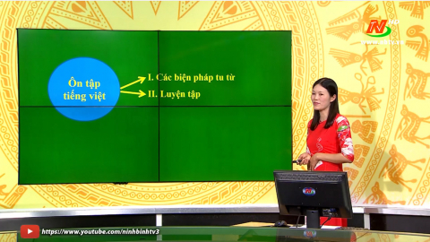 M&ocirc;n Ngữ văn - Lớp 9: &Ocirc;n tập Tiếng Việt - Tiết 2 | Dạy học tr&ecirc;n Truyền h&igrave;nh
